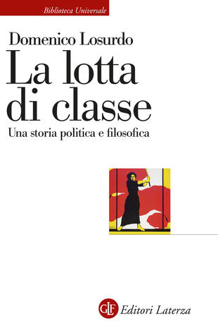 copertina La lotta di classe. Una storia politica e filosofica