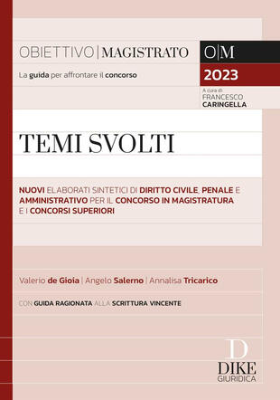 copertina Temi svolti. Nuovi elaborati sintetici di diritto civile, penale e amministrativo per il concorso in magistratura e i concorsi superiori