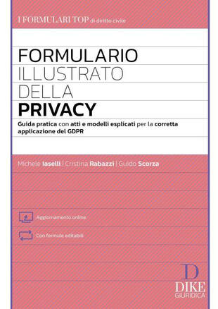 copertina Formulario illustrato della privacy. Guida pratica con atti e modelli esplicati per la corretta applicazione del GDPR. Con aggiornamento online
