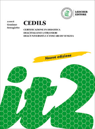 copertina CEDILS. Certificazione in didattica dell'italiano a stranieri dell'Università Ca Foscari di Venezia. Nuova ediz.