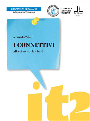 copertina I connettivi. Allacciare parole e frasi