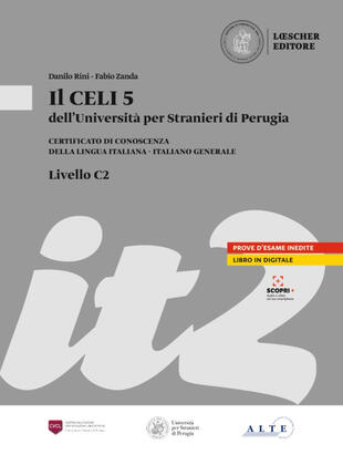 copertina Il CELI dell'Università per Stranieri di Perugia. Certificato di conoscenza della lingua italiana. Italiano generale. CELI 5 (C2)