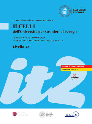 copertina Il Celi dell'Università per Stranieri di Perugia. Certificato di conoscenza della lingua italiana - Italiano generale. CELI 1 (A2)