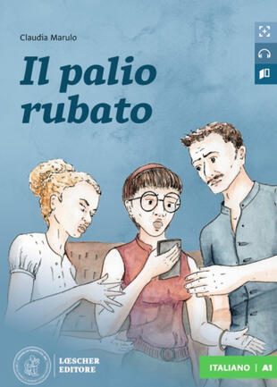 copertina Il palio rubato. Letture graduate di italiano per stranieri. Livello A1