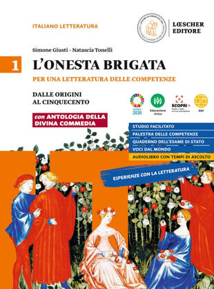 copertina L'onesta brigata. Per una letteratura delle competenze. Con Antologia della Divina Commedia e Voci dal mondo. Per le Scuole superiori. Vol. 1: Dalle origini al Cinquecento