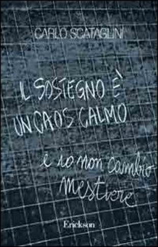 copertina Il sostegno è un caos calmo e io non cambio mestiere