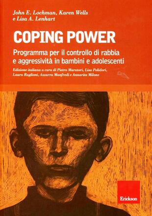 copertina Coping power. Programma per il controllo di rabbia e aggressività in bambini e adolescenti. Con CD-ROM