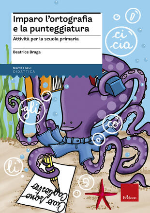copertina Imparo l'ortografia e la punteggiatura. Attività per la scuola primaria
