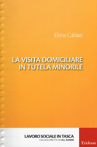 copertina La visita domiciliare in tutela minorile