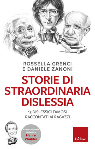 copertina Storie di straordinaria dislessia. 15 dislessici famosi raccontati ai ragazzi