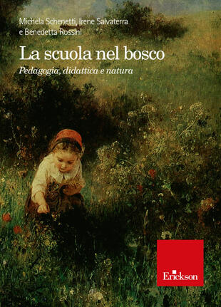 copertina La scuola nel bosco. Pedagogia, didattica e natura