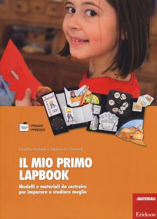 copertina Il mio primo lapbook. Modelli e materiali da costruire per imparare a studiare meglio