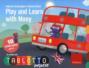 copertina Play and learn with Nosy. Classe quarta. Le schede del Tablotto. Con espansione online