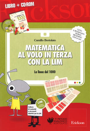 copertina Matematica al volo in terza con la LIM. La linea del 1000 e altri strumenti per il calcolo. Con CD-ROM