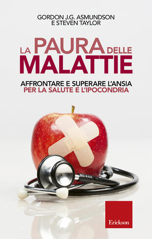 copertina La paura delle malattie. Affrontare e superare l'ansia per la salute e l'ipocondria
