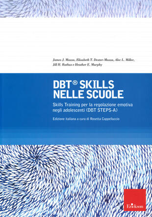 copertina DBT Skills nelle scuole Skills Training per la regolazione emotiva negli adolescenti (DBT STEPS-A)