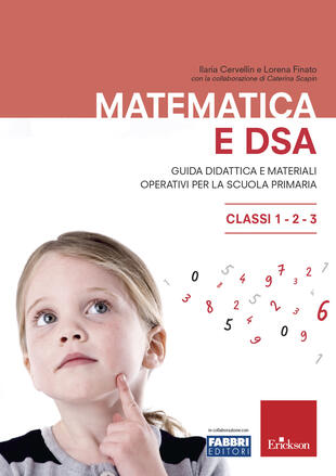 copertina Matematica e DSA. Guida didattica e materiali operativi per la scuola primaria. Classi 1-2-3