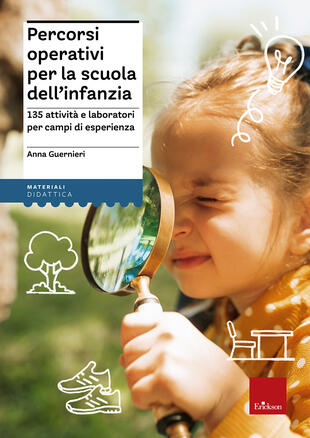 copertina Percorsi operativi per la scuola dell'infanzia. 135 attività e laboratori per campi di esperienza. Con Libro in brossura: La stravagante avventura del principe Solino