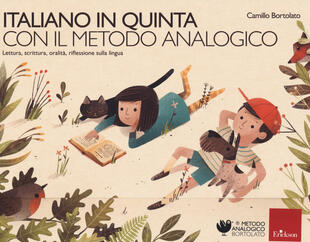 copertina Italiano in quinta con il metodo analogico. Lettura, scrittura, oralità, riflessione sulla lingua
