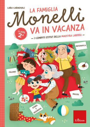 copertina La famiglia Monelli va in vacanza. I compiti estivi della maestra Larissa. Classe 2ª