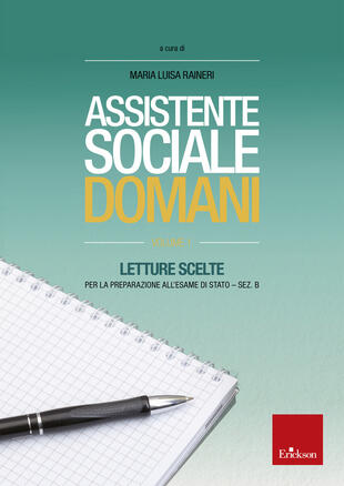 copertina Assistente sociale domani. Vol. 1: Letture scelte per l'esame di Stato-sezione B