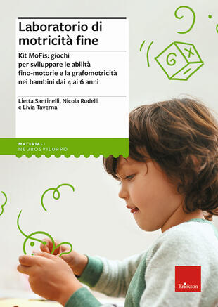 copertina Laboratorio di motricità fine. Kit MoFis: giochi per sviluppare le abilità fino-motorie e la grafomotricità nei bambini dai 4 ai 6 anni