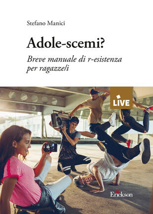 copertina Adole-scemi? Breve manuale di r-esistenza per ragazze/i