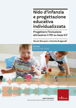copertina Nido d'infanzia e progettazione educativa individualizzata. Progettare l''inclusione attraverso il PEI su base ICF