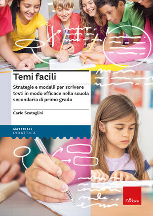 copertina Temi facili. Strategie e modelli per scrivere testi in modo efficace nella scuola secondaria di primo grado