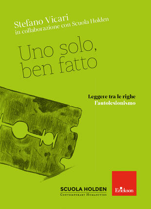 copertina Uno solo, ben fatto. Leggere tra le righe l'autolesionismo
