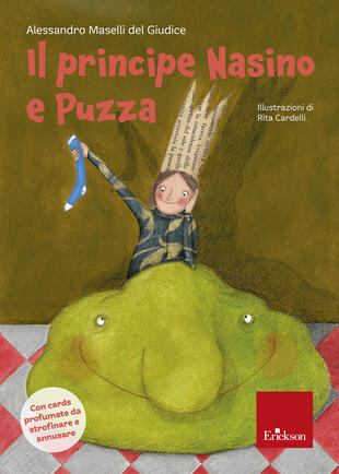 copertina Il principe nasino e puzza. Ediz. illustrata. Con card profumate da strofinare e annusare