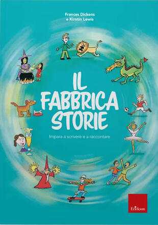 copertina Il fabbricastorie. Impara a scrivere e a raccontare