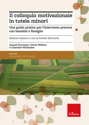 copertina Il colloquio motivazionale in tutela minori. Una guida pratica per l'intervento precoce con bambini e famiglie