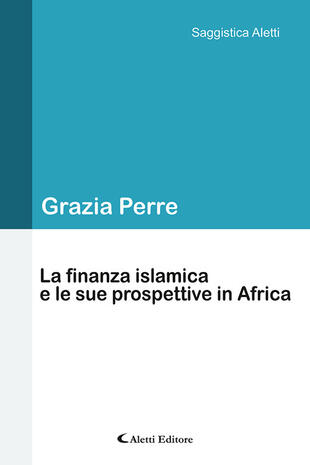 copertina La finanza islamica e le sue prospettive in Africa