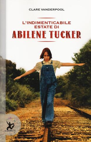 copertina L' indimenticabile estate di Abilene Tucker