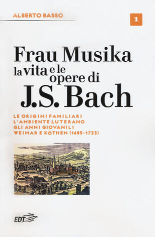copertina Frau Musika. La vita e le opere di J. S. Bach