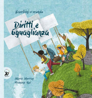 copertina Diritti e uguaglianza. Bambini nel mondo