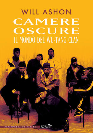copertina Camere oscure. Il mondo del Wu-Tang Clan