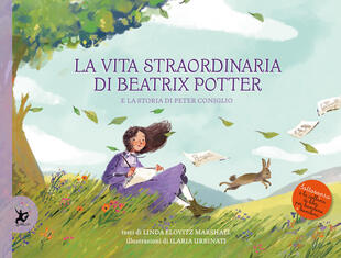 copertina La vita straordinaria di Beatrix Potter. E la storia di Peter Coniglio