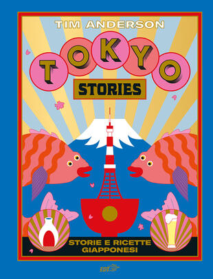 copertina Tokyo stories. Storie e ricette giapponesi