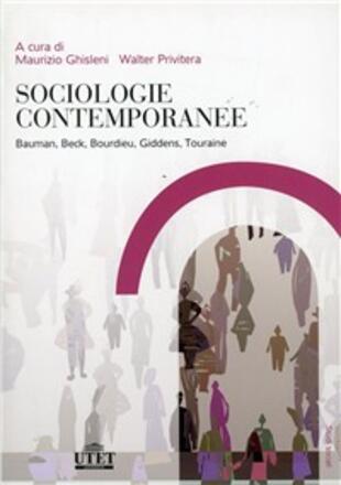 copertina Sociologia contemporanea. Bauman, Beck, Bourdieu, Giddens, Touraine