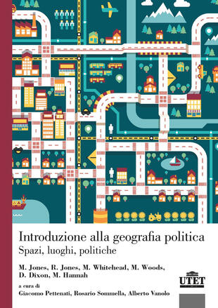 copertina Introduzione alla geografia politica. Spazi, luoghi, politiche
