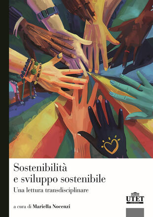 copertina Sostenibilità e sviluppo sostenibile. Una lettura transdisciplinare