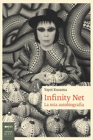 copertina Infinity net. La mia autobiografia