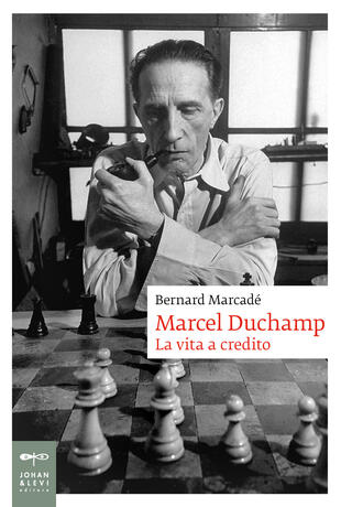 copertina Marcel Duchamp. La vita a credito