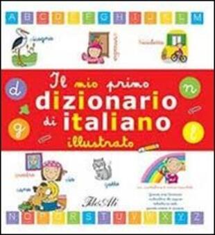 copertina Il mio primo dizionario di italiano illustrato