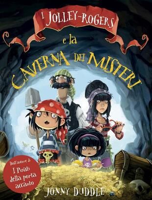 copertina I Jolley-Rogers e la caverna dei misteri