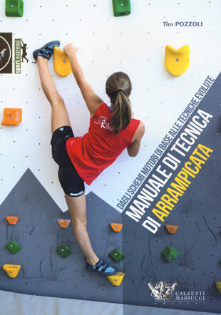 copertina Manuale di tecnica di arrampicata. Dagli schemi motori di base alle tecniche evolute