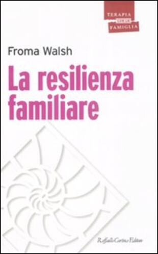 copertina La resilienza familiare