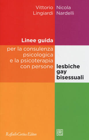 copertina Linee guida per la consulenza psicologica e la psicoterapia con persone lesbiche, gay e bisessuali